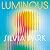 Luminous