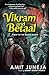 Vikram and Betaal by Amit Juneja