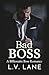 Bad Boss: A Billionaire Boss Romance