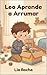 Leo aprende a arrumar (Crescer com o Leo) by Lia Rocha