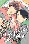 A Long & Short Love Story