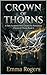 Crown of Thorns: A Dark Aca...