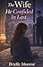 The Wife He Confided In Last by Brielle Monroe