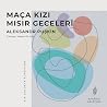 Maça Kızı - Mısır Geceleri