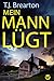 Mein Mann lügt: Ein fesselnder Psychothriller (German Edition)
