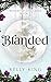 BRANDED: Book 3 - Wolves of...