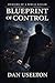 Memoirs of a Serial Killer: Blueprint of Control: A Psychological Thriller