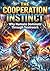 Cooperation Instinct: Why H...