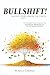 Bullshift! Money Does Grow on Trees: The No Bullsh*t Way to Rewire Your Money Mindset for Real Business Growth
