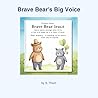 Brave Bear Learns True Courage