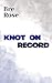 Knot On Record (Heat Wave)