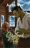 Sheltered Fate