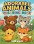 Adorable Animals Coloring B...