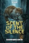 Scent Of The Silence