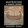 Matricide (The Valerius Mysteries)