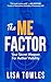 The ME Factor