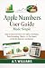 Apple Numbers User Guide Made Simple by A.T. Williams