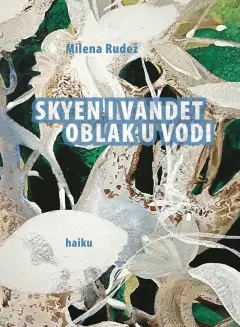 Skyen i vandet : haiku Oblak u vodi