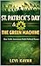 St. Patrick’s Day & the Gre...