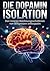 Dopamin Isolation by Lukas Graf