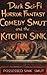 Dark Sci-fi Horror Fantasy Comedy Smut and the Kitchen Sink by David    Corbin