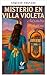 Mystery at Villa Violeta