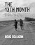 The 13th Month by Doug Colligan The 13th Month by Doug Colligan