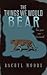 The Things We Would Bear (The Bear Trilogy Book 1)