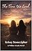 The Time We Lived by Krissy Stonecipher