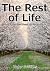 The Rest of Life: Biblical ...