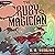 The Ruby Magician: A Tower-...