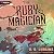 The Ruby Magician by D. R. Hudgins