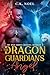 The Dragon Guardian’s Angel...