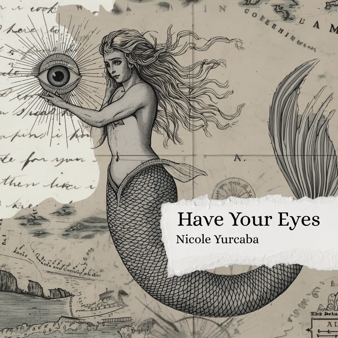 Have Your Eyes