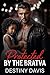 Protected by the Bratva: A ...