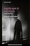 Aquilo que Vi no ...