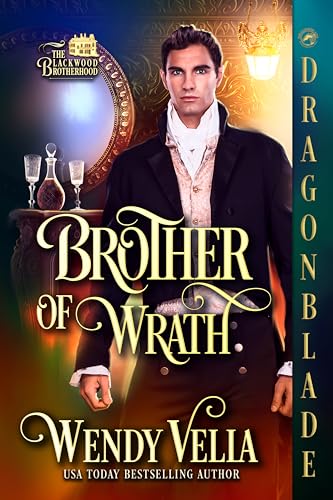 Brother of Wrath (The Blackwood Brotherhood #3)