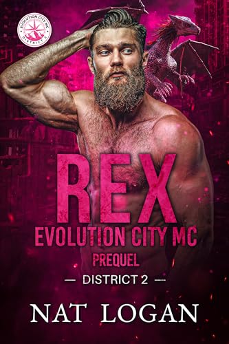 Rex (Evolution City MC: District 2 Book 1)