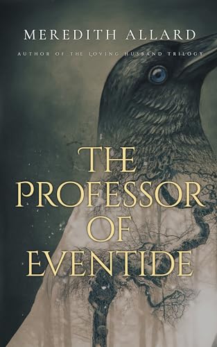 The Professor of Eventide (Kindle Edition)