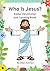 Who is Jesus?: Easter Devot...