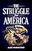 The Struggle for America by Alec Musacchio