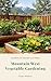 Mountain West Vegetable Gar...