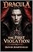 Dracula: The First Violation
