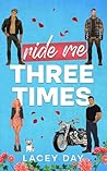 Ride Me Three Tim...
