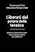 Liberati dal potere dell'os...
