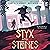 Styx and Stones