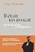 Il était un avocat - Récits de justice et d'injustices by Eric Morain