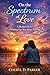 On the Spectrum of Love: A Mother’s Story of Raising Her Son with Autism