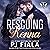 Rescuing Kenna: GHOST Legacy, Book 3