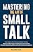 Mastering the Art of Small ...
